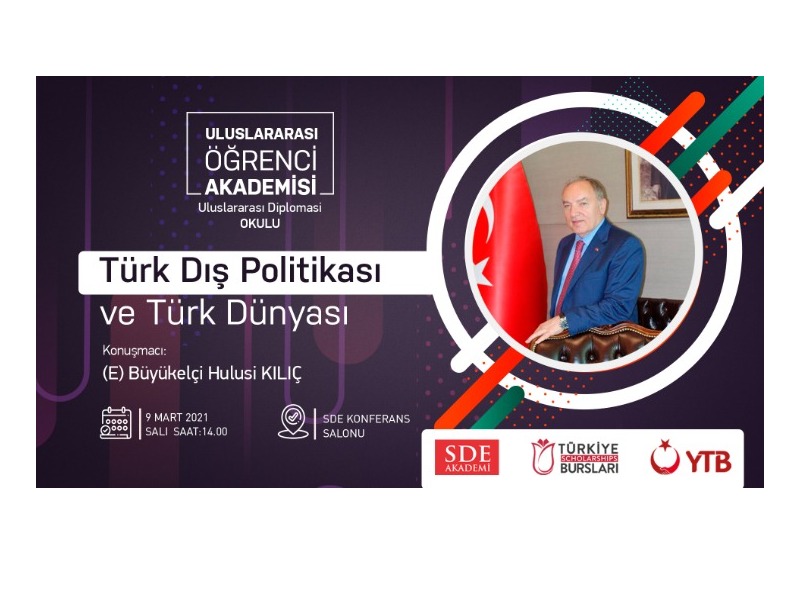 Uluslararası Diplomasi Okulu, ”Türk Dış Politikası ve Türk Dünyası” dersi ile başlayacak.